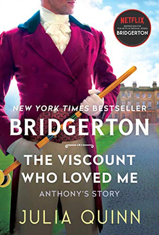 The Viscount Who Loved Me: Bridgerton (Bridgertons, 2) | Quinn, Julia