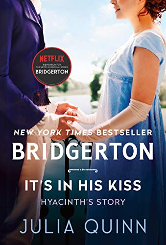 It's in His Kiss: Bridgerton (Bridgertons, 7) | Quinn, Julia
