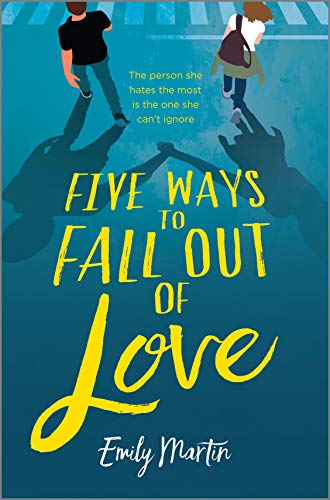 Five Ways to Fall Out of Love | Martin, Emily