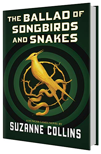 The Ballad of Songbirds and Snakes (A Hunger Games Novel) | Collins, Suzanne