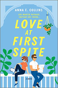 Love at First Spite | Collins, Anna E.