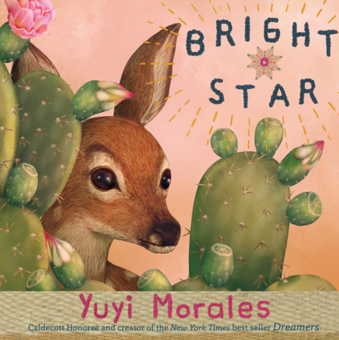 Bright Star | Morales, Yuyi