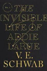 The Invisible Life of Addie LaRue | Schwab, V. E.